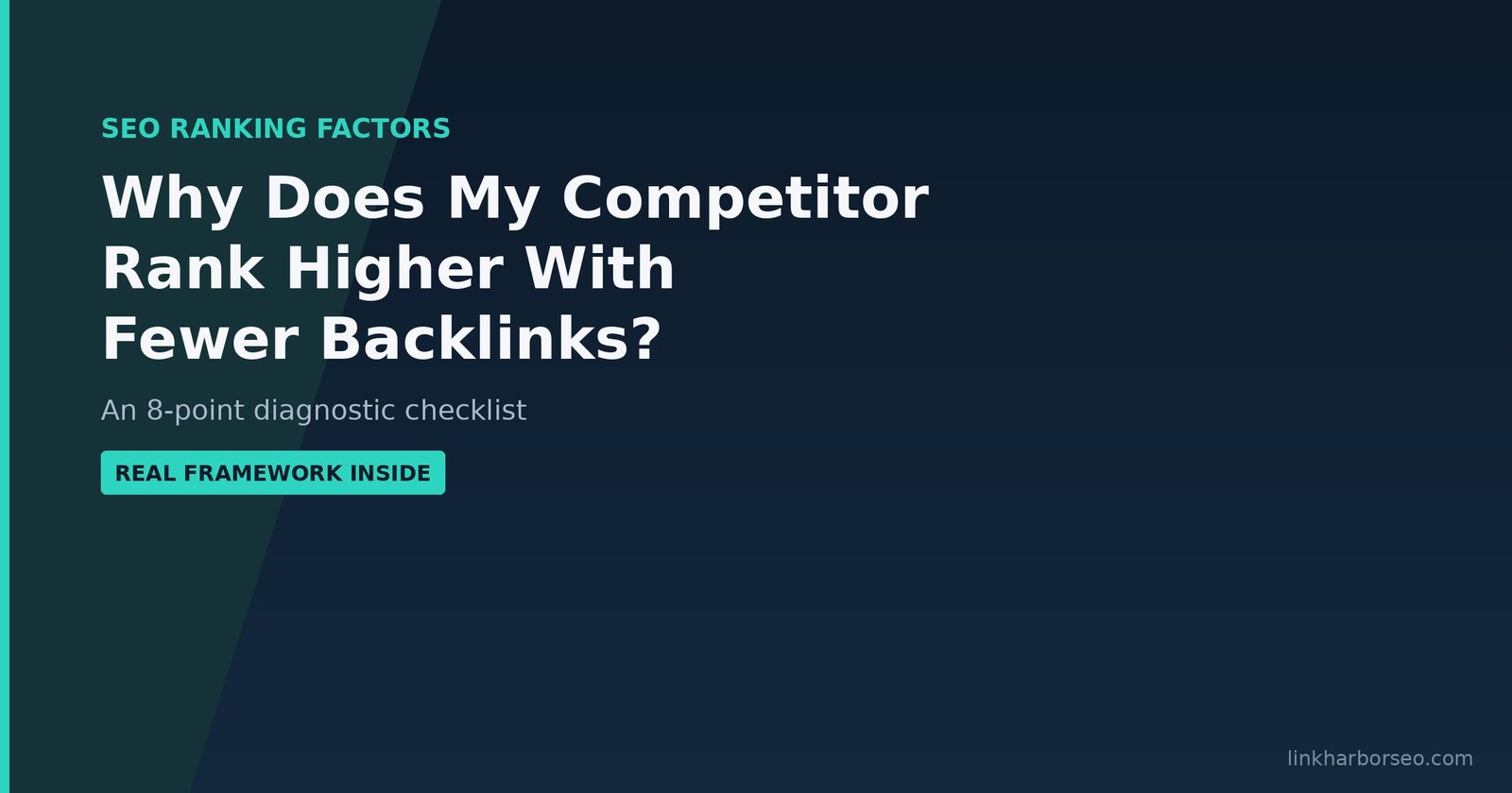 Why Does My Competitor Rank Higher With Fewer Backlinks